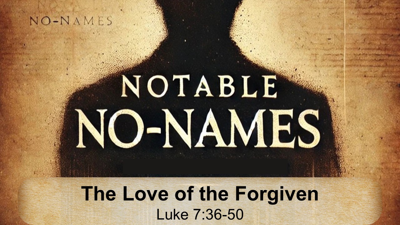 The Love of the Forgiven