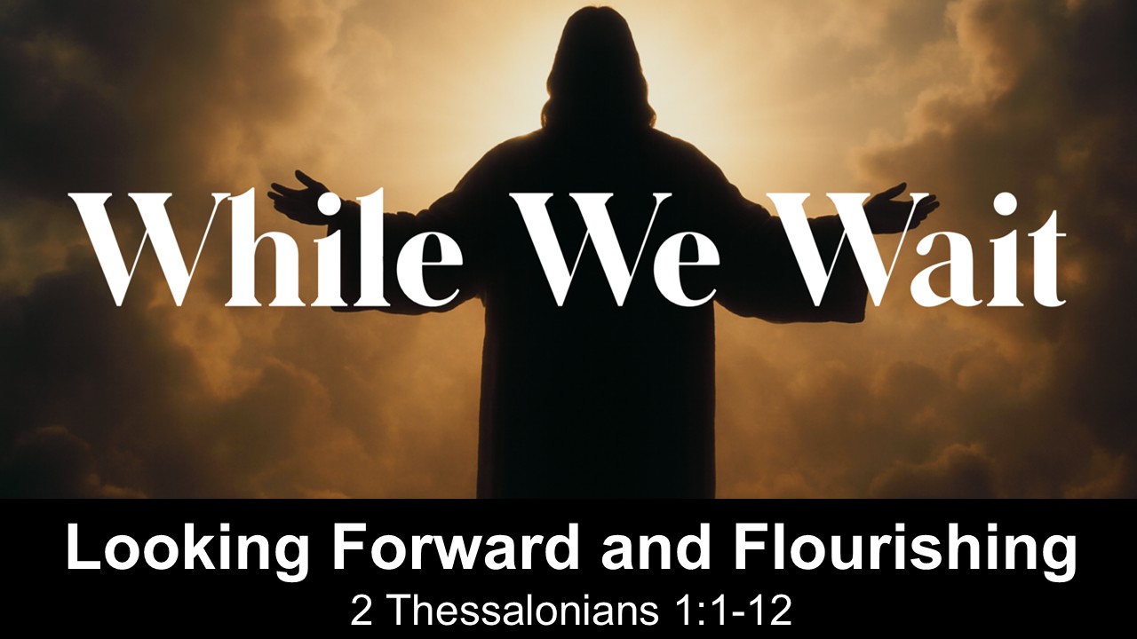 Looking Forward and Flourishing