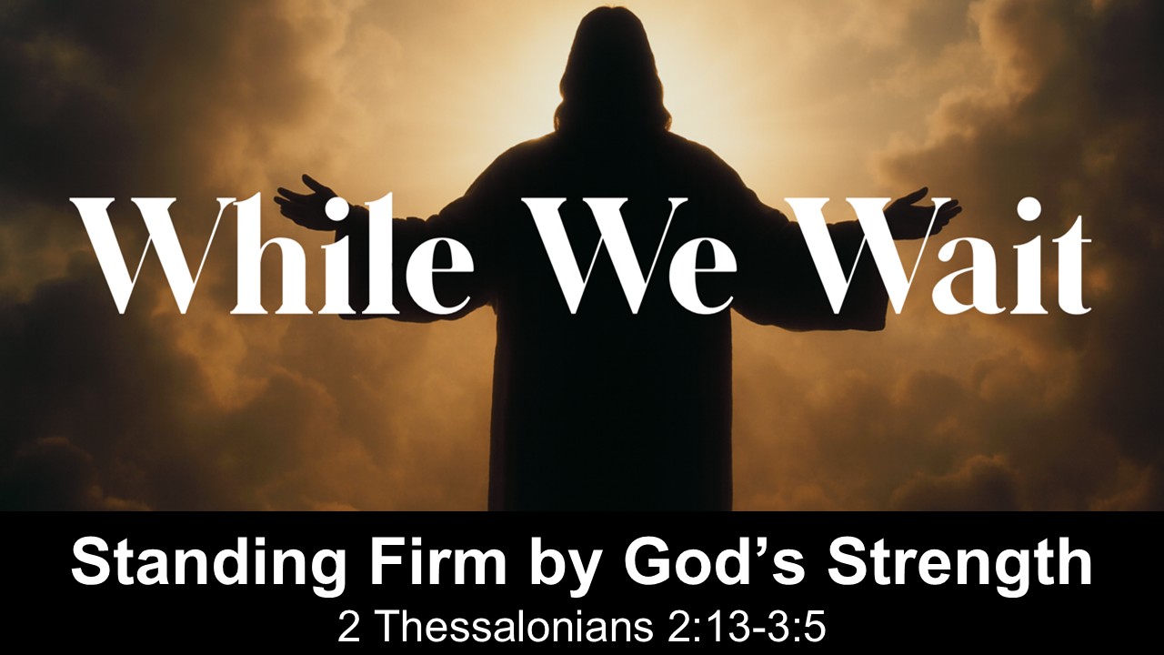 Standing Firm by God's Strength